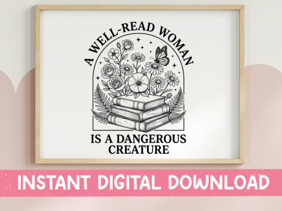A Graphic Designer’s Review: Well Read Woman Dangerous SVG PNG