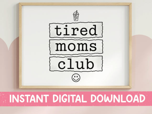 A Review of Tired Moms Club Graphics for T-Shirt Designs